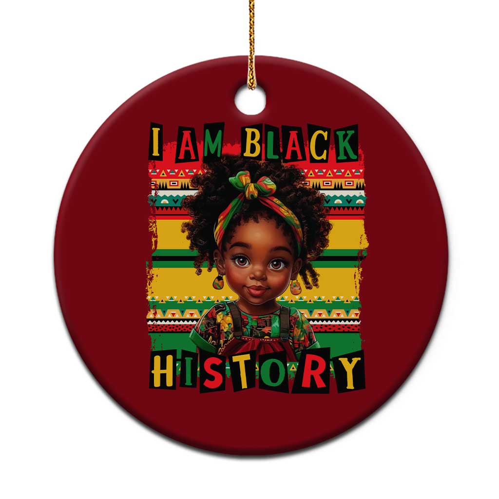 I Am Black History Ceramic Ornament Month Black Melanin Kids Girls - Wonder Print Shop