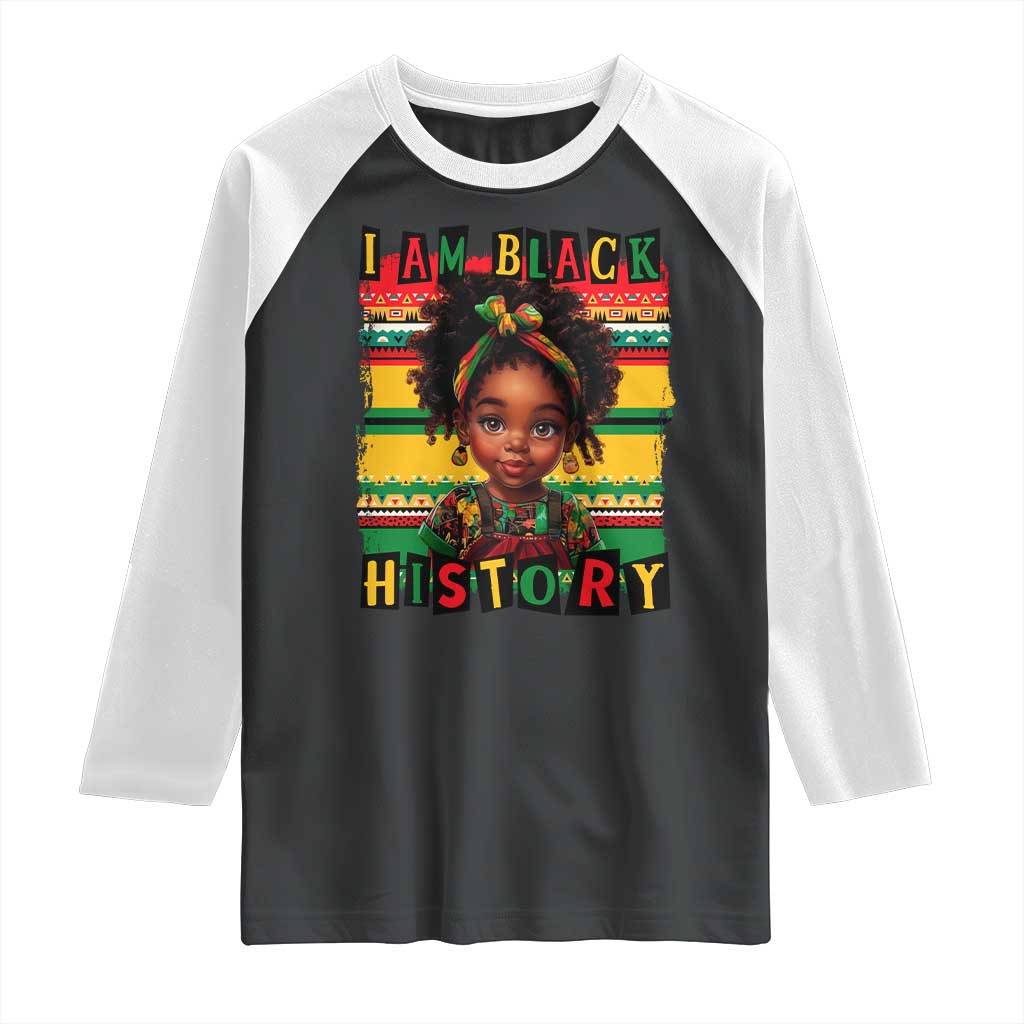 I Am Black History Raglan Shirt Month Black Melanin Kids Girls