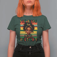 I Am Black History T Shirt For Women Month Black Melanin Kids Girls