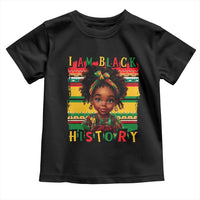 I Am Black History Toddler T Shirt Month Black Melanin Kids Girls