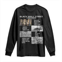 Black Wall Street Long Sleeve Shirt Black Business Black History Month
