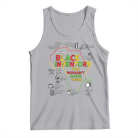 Proud Black Inventors Tank Top Black History Month African American Pride