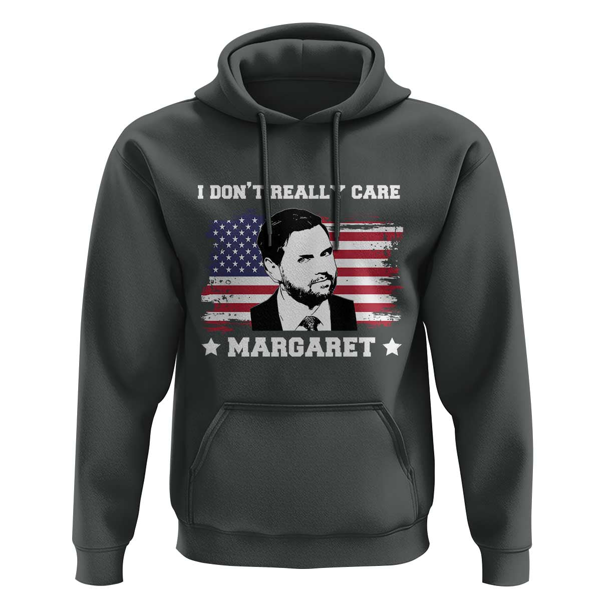 Funny JD Vance Hoodie I Don't Really Care Margaret American Flag