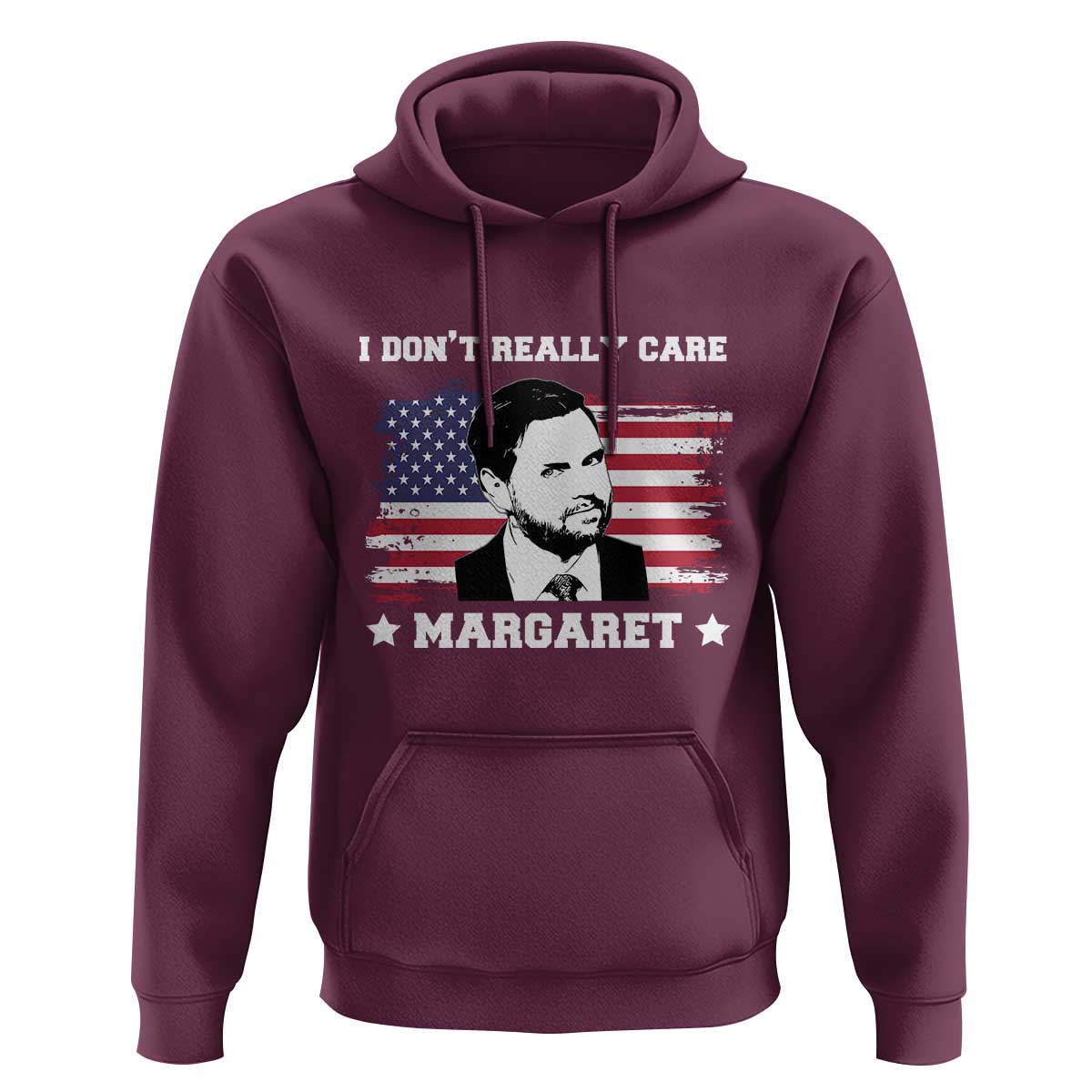 Funny JD Vance Hoodie I Don't Really Care Margaret American Flag