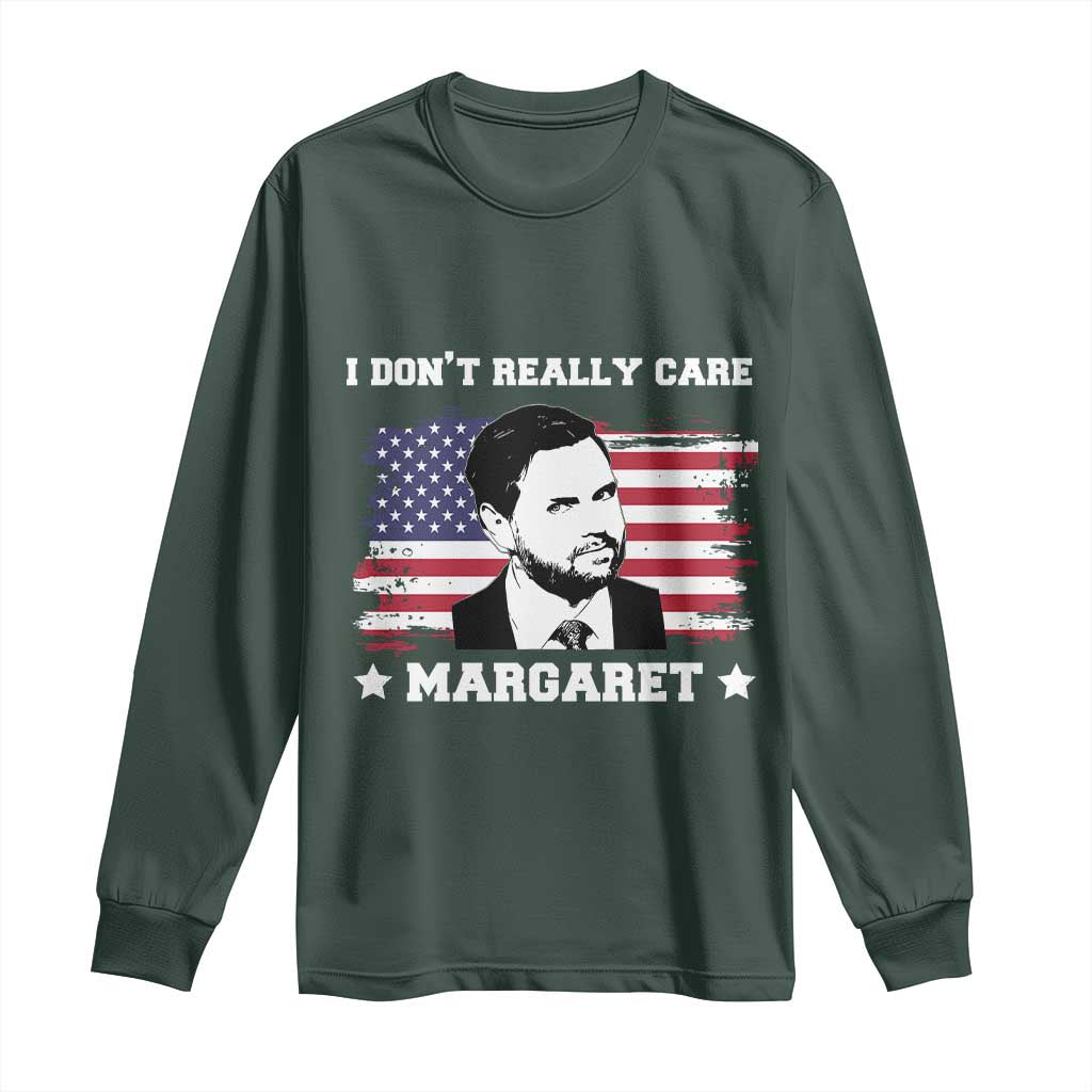 Funny JD Vance Long Sleeve Shirt I Don't Really Care Margaret American Flag