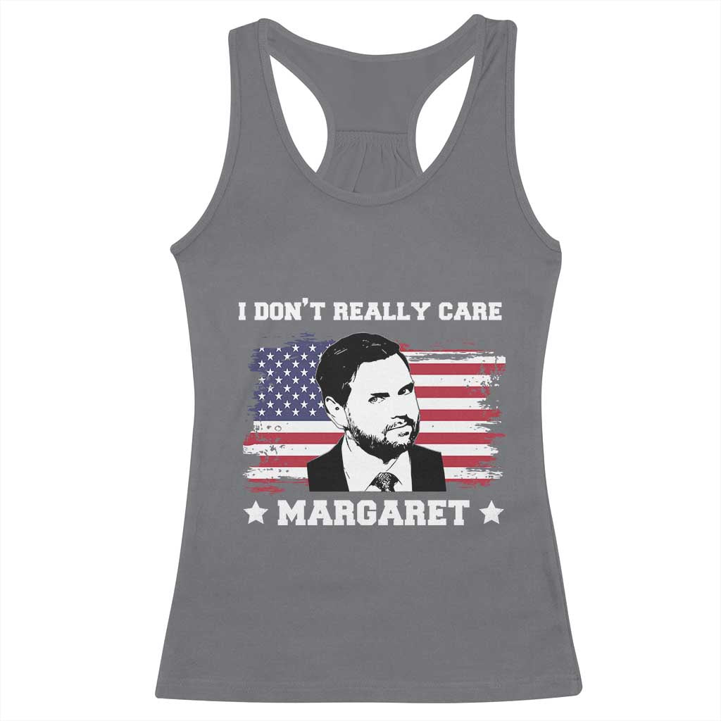 Funny JD Vance Racerback Tank Top I Don't Really Care Margaret American Flag