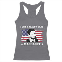 Funny JD Vance Racerback Tank Top I Don't Really Care Margaret American Flag