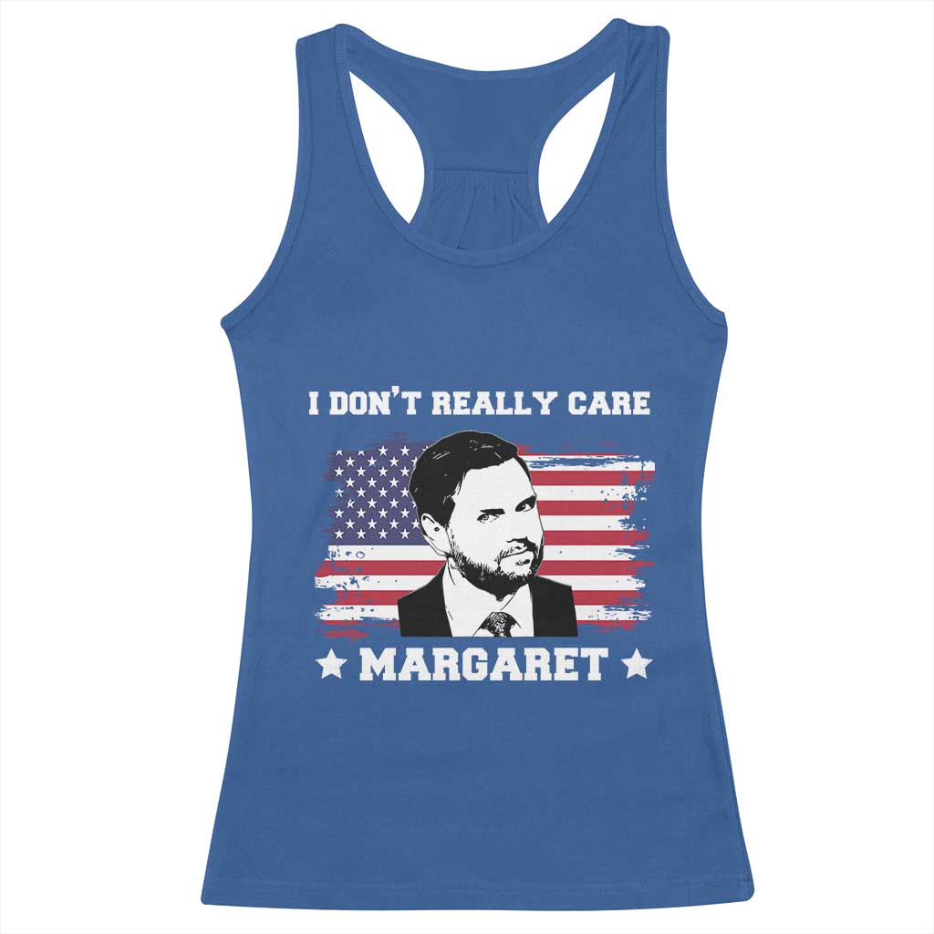 Funny JD Vance Racerback Tank Top I Don't Really Care Margaret American Flag
