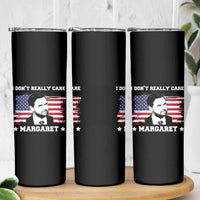 Funny JD Vance Skinny Tumbler I Don't Really Care Margaret American Flag