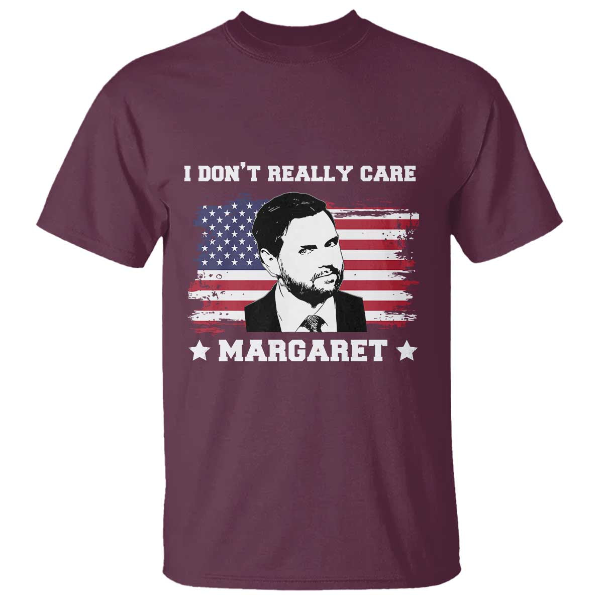 Funny JD Vance T Shirt I Don't Really Care Margaret American Flag