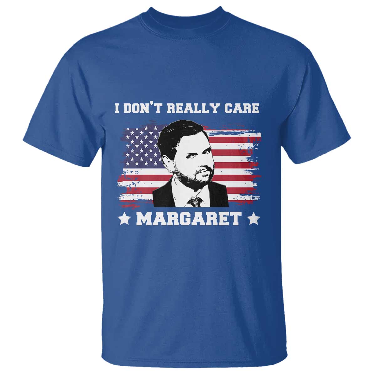 Funny JD Vance T Shirt I Don't Really Care Margaret American Flag