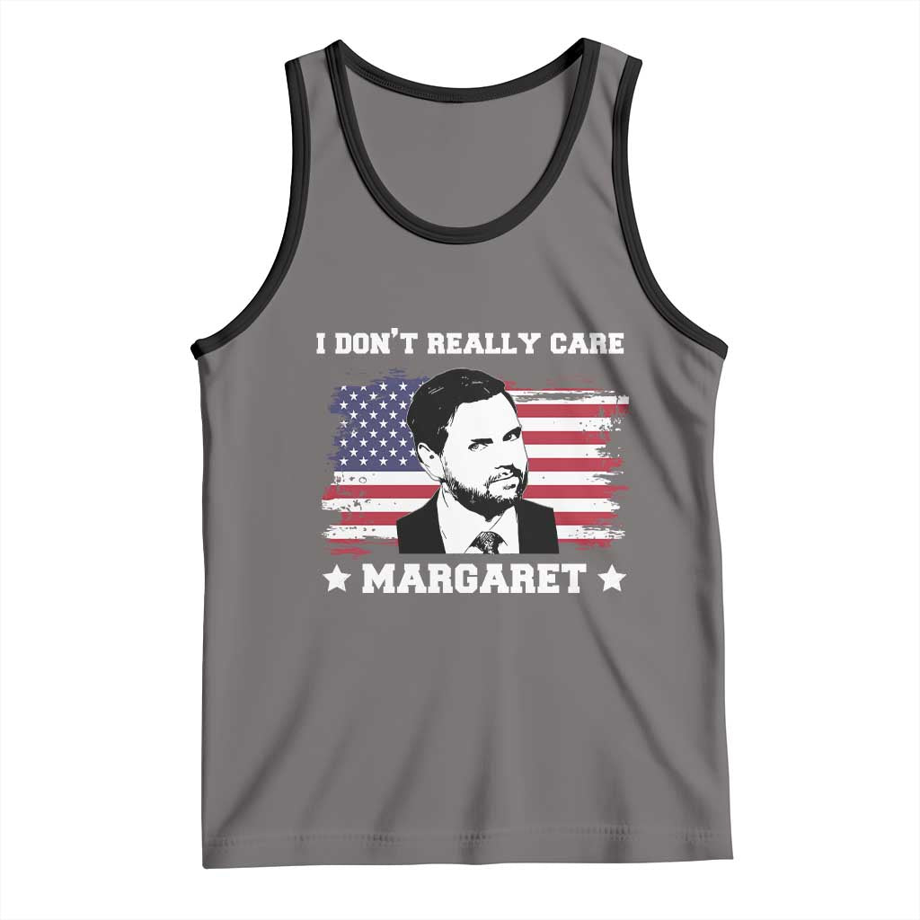 Funny JD Vance Tank Top I Don't Really Care Margaret American Flag