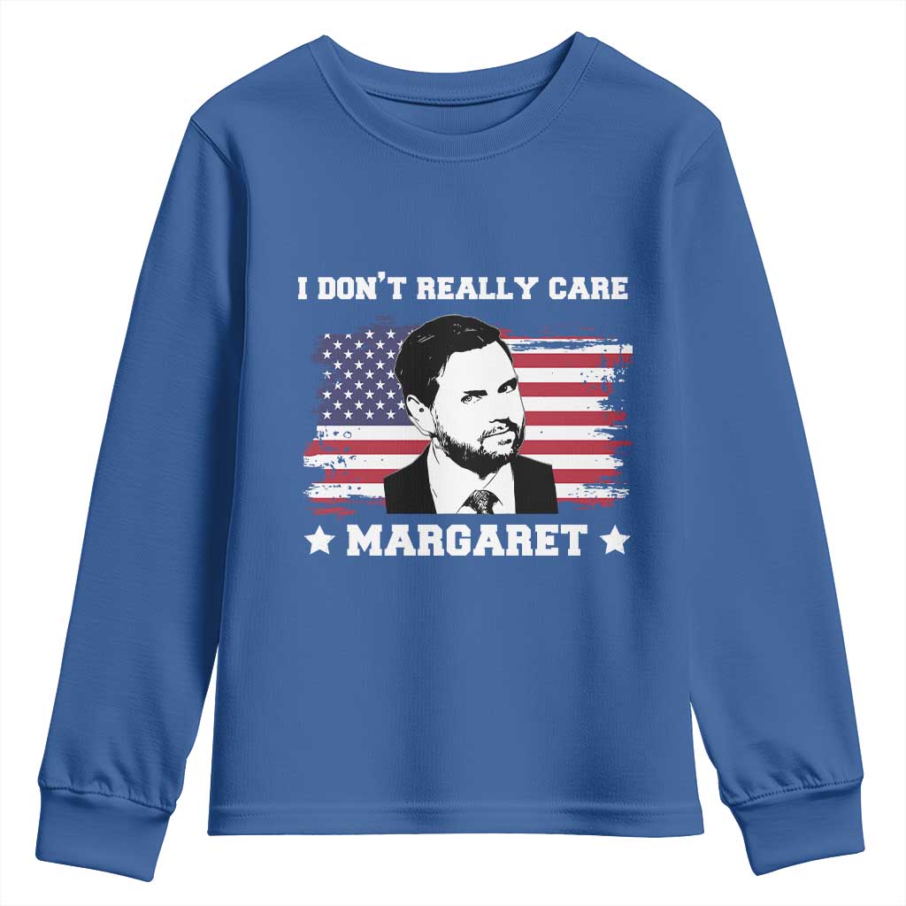 Funny JD Vance Youth Sweatshirt I Don't Really Care Margaret American Flag