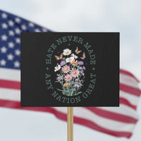 Hate Never Made Any Nation Great Protest Sign Botanical Floral Butterflies Retro - Wonder Print Shop