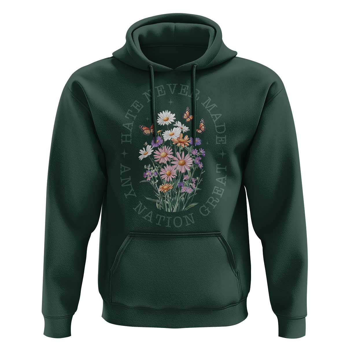 Hate Never Made Any Nation Great Hoodie Botanical Floral Butterflies Retro