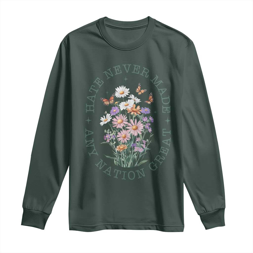 Hate Never Made Any Nation Great Long Sleeve Shirt Botanical Floral Butterflies Retro