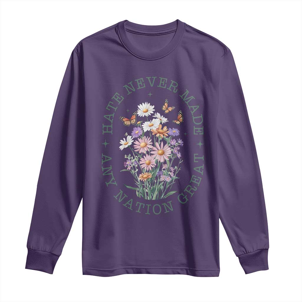 Hate Never Made Any Nation Great Long Sleeve Shirt Botanical Floral Butterflies Retro