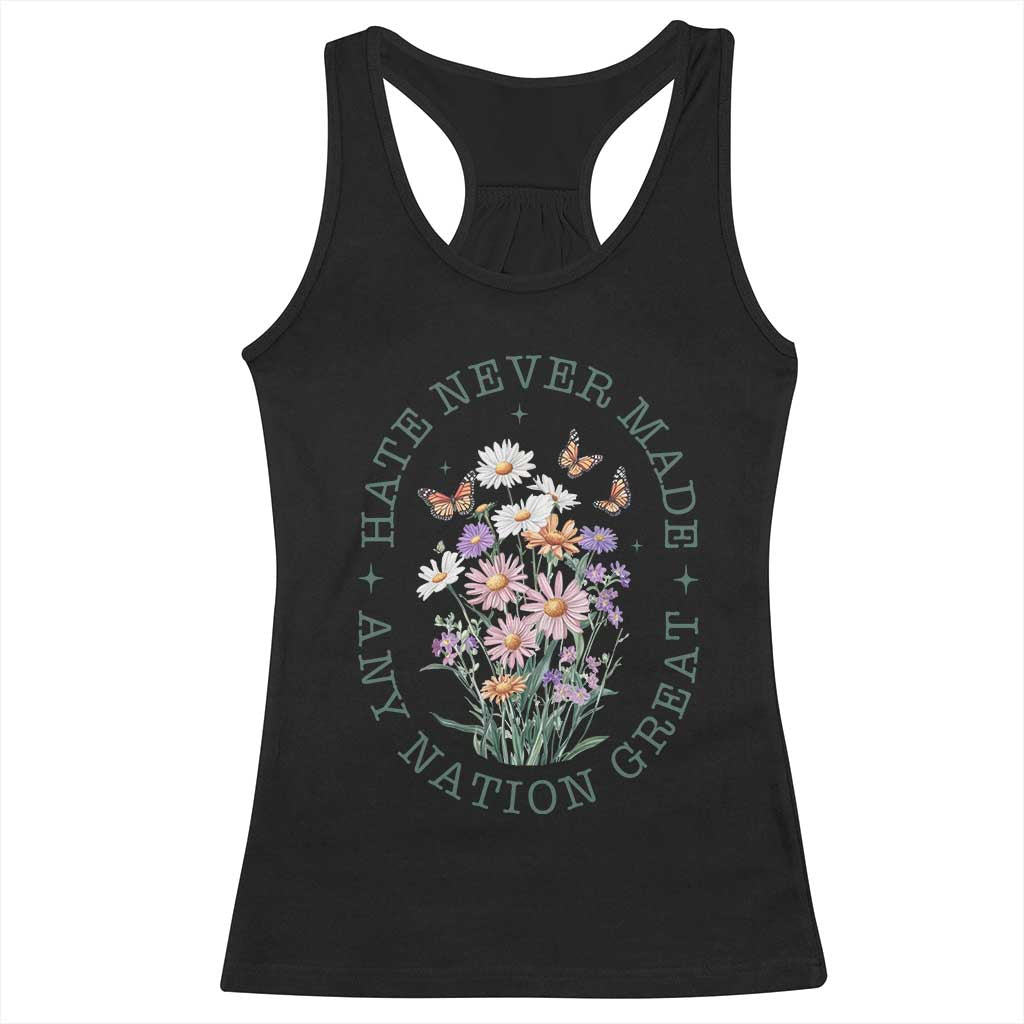 Hate Never Made Any Nation Great Racerback Tank Top Botanical Floral Butterflies Retro