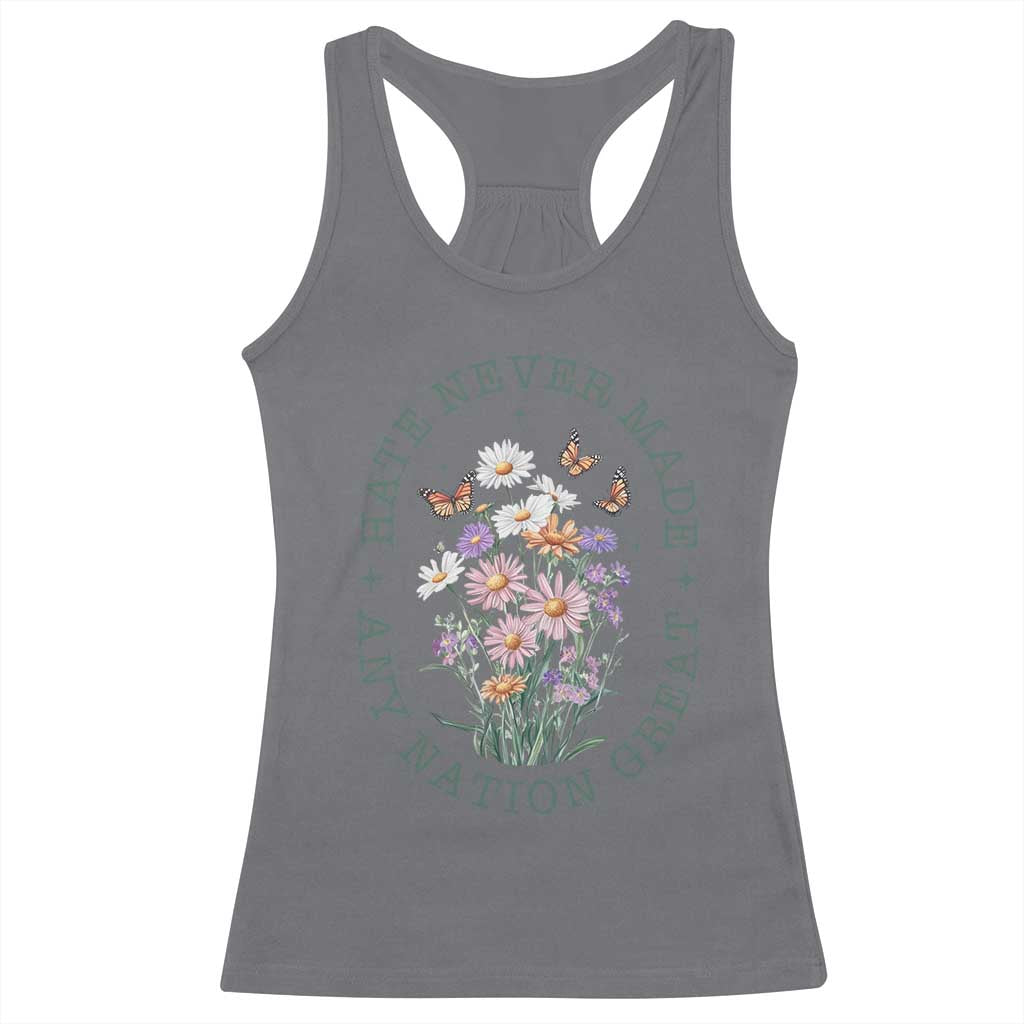 Hate Never Made Any Nation Great Racerback Tank Top Botanical Floral Butterflies Retro