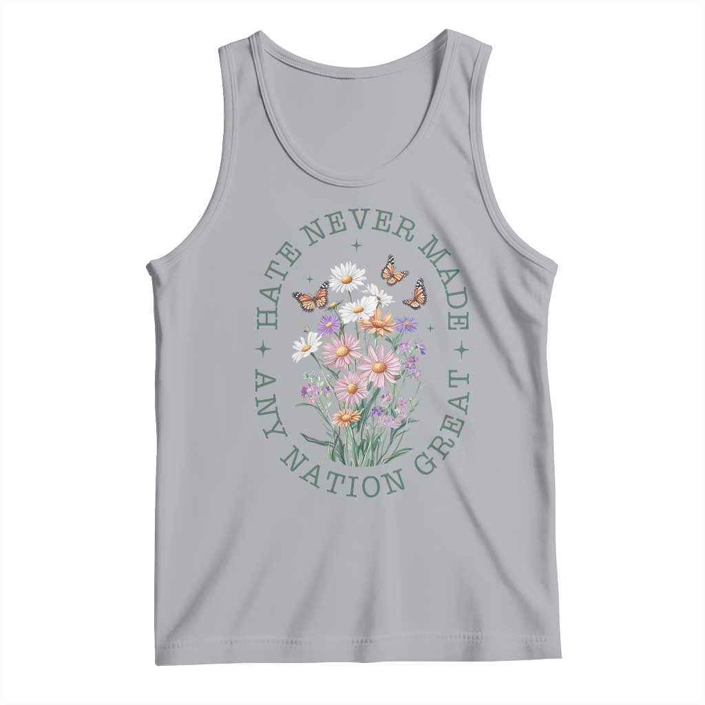 Hate Never Made Any Nation Great Tank Top Botanical Floral Butterflies Retro