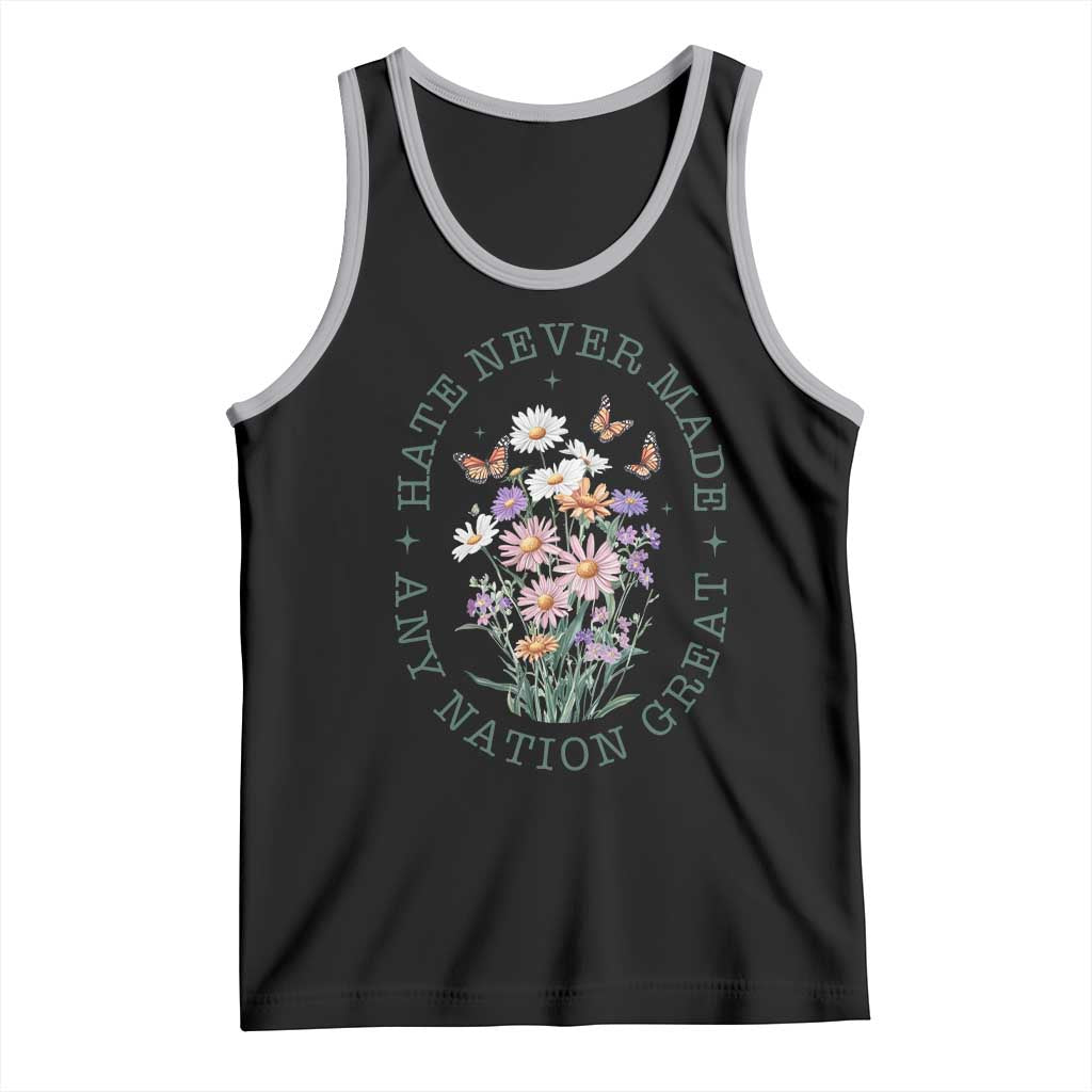 Hate Never Made Any Nation Great Tank Top Botanical Floral Butterflies Retro