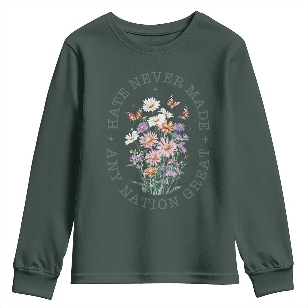 Hate Never Made Any Nation Great Youth Sweatshirt Botanical Floral Butterflies Retro