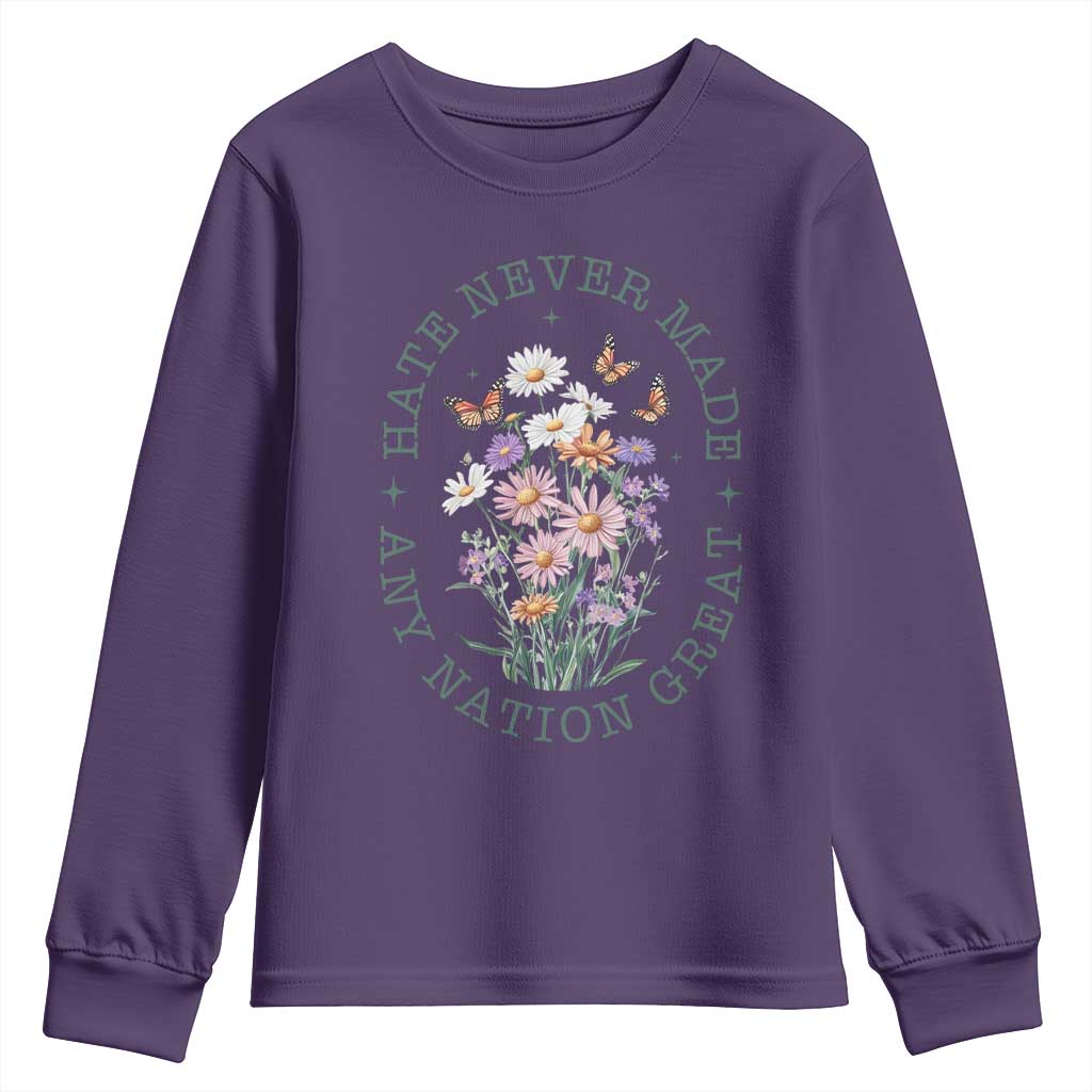 Hate Never Made Any Nation Great Youth Sweatshirt Botanical Floral Butterflies Retro