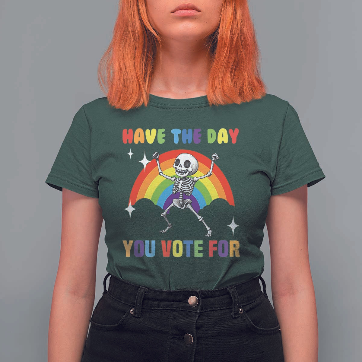 Sarcastic Skeleton T Shirt For Women Have The Day You Voted For