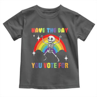 Sarcastic Skeleton Toddler T Shirt Have The Day You Voted For