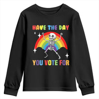 Sarcastic Skeleton Youth Sweatshirt Have The Day You Voted For