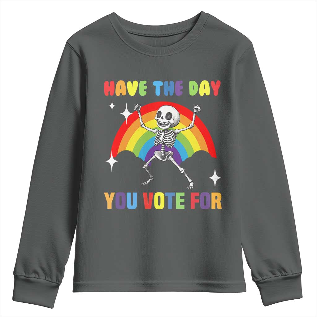 Sarcastic Skeleton Youth Sweatshirt Have The Day You Voted For