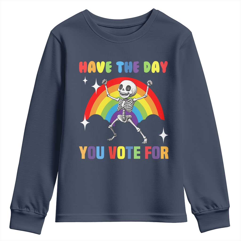 Sarcastic Skeleton Youth Sweatshirt Have The Day You Voted For