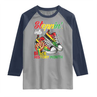 Stepping Into Black History Month Raglan Shirt Black Girls Sneakers