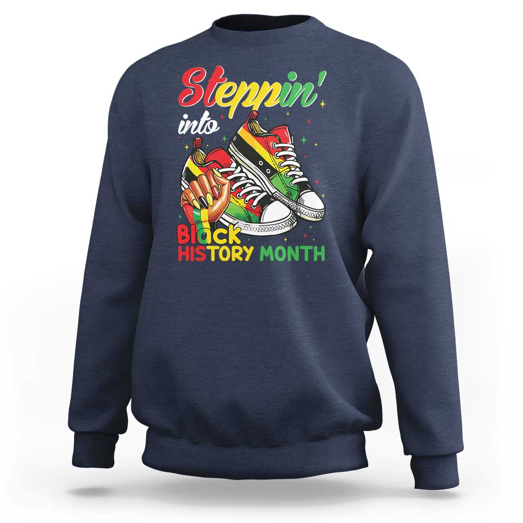 Stepping Into Black History Month Sweatshirt Black Girls Sneakers