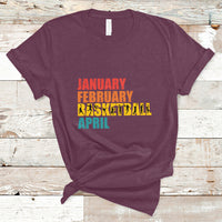 January February Basketball April Retro Season Apparel T-Shirt - Wonder Print Shop