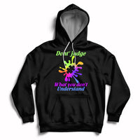 Don't Judge What You don't Understand Autism Awareness Hoodie - Wonder Print Shop