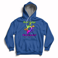 Don't Judge What You don't Understand Autism Awareness Hoodie - Wonder Print Shop
