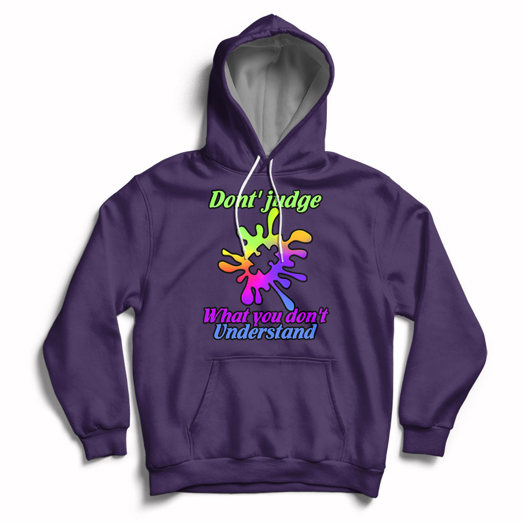Don't Judge What You don't Understand Autism Awareness Hoodie - Wonder Print Shop