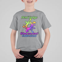 Don't Judge What You don't Understand Autism Awareness Kid T-Shirt - Wonder Print Shop