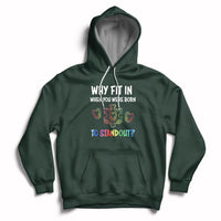 Why Fit In When You Were Born To Stand Out Autism Awareness Hoodie - Wonder Print Shop