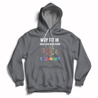 Why Fit In When You Were Born To Stand Out Autism Awareness Hoodie - Wonder Print Shop