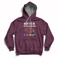 Why Fit In When You Were Born To Stand Out Autism Awareness Hoodie - Wonder Print Shop