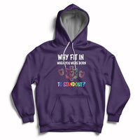 Why Fit In When You Were Born To Stand Out Autism Awareness Hoodie - Wonder Print Shop