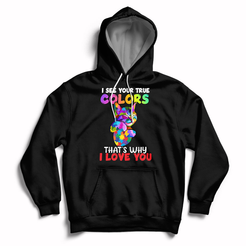 Autism Awareness Acceptance I See Your True Colors Cute Cat Hoodie - Wonder Print Shop