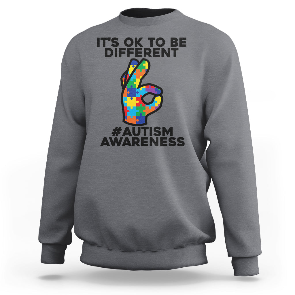 Autism Awareness Acceptance It's Ok To Be Different Sweatshirt - Wonder Print Shop