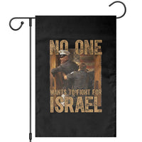 No One Wants To Fight For Israel Garden Flag America First Veteran Message Anti War