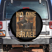 No One Wants To Fight For Israel Spare Tire Cover America First Veteran Message Anti War