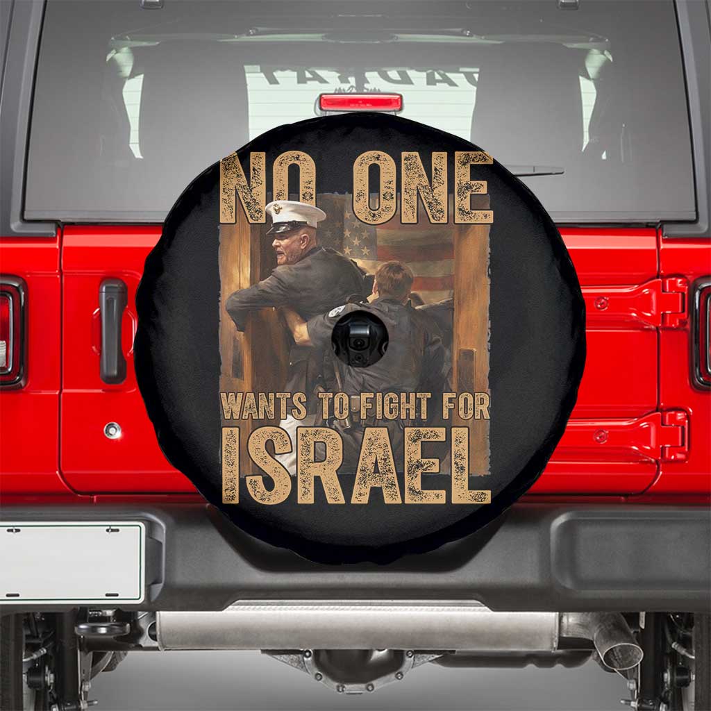No One Wants To Fight For Israel Spare Tire Cover America First Veteran Message Anti War