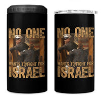 No One Wants To Fight For Israel 4 in 1 Can Cooler Tumbler America First Veteran Message Anti War