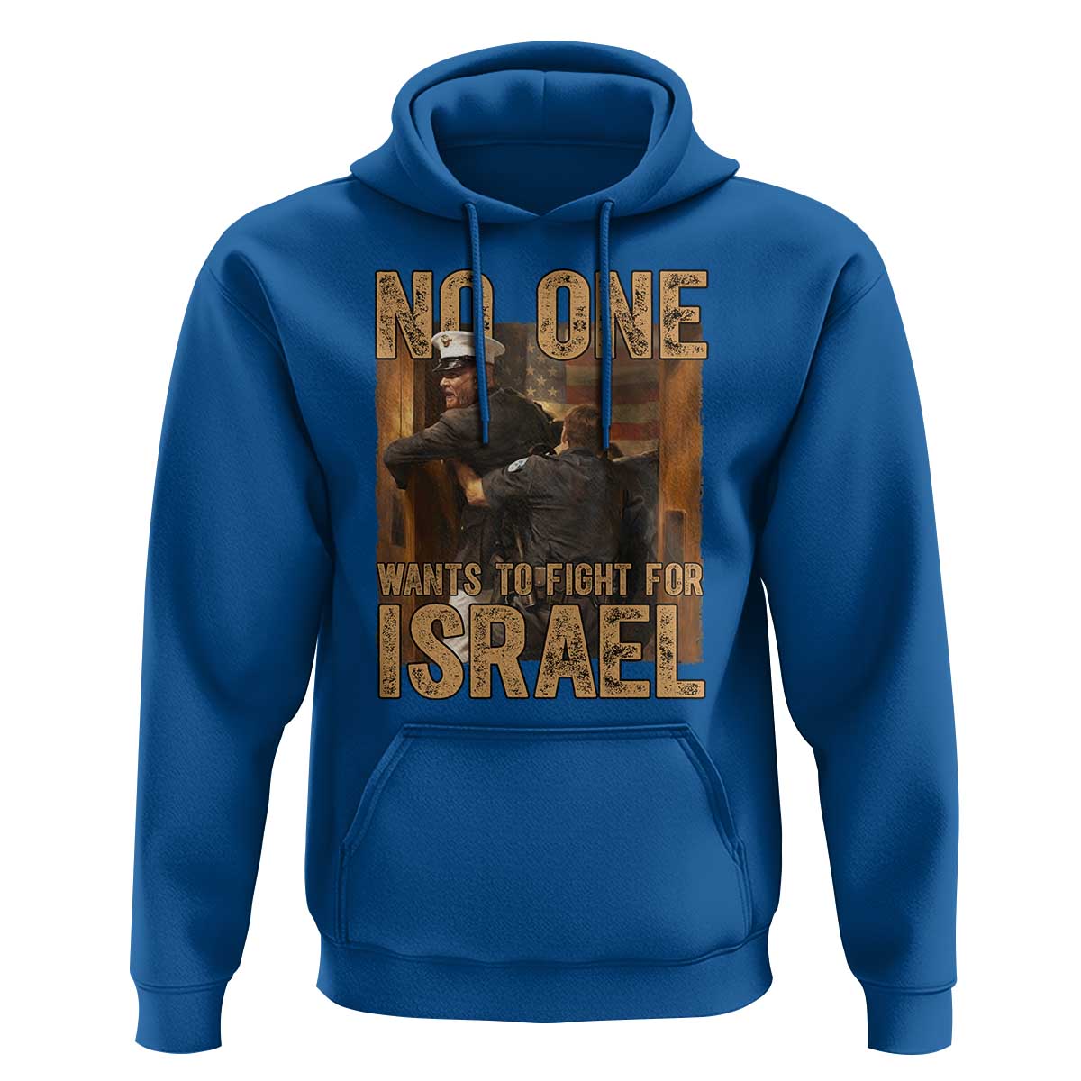 No One Wants To Fight For Israel Hoodie America First Veteran Message Anti War
